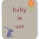 【baby in car】のステッカー